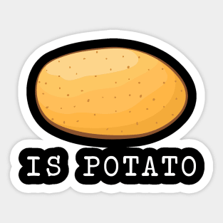 Is Potato trendy Sticker